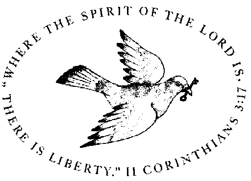 Where the Sprirt of the Lord Is, There is Liberty